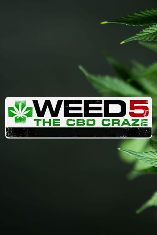 WEED 5: The CBD Craze poster