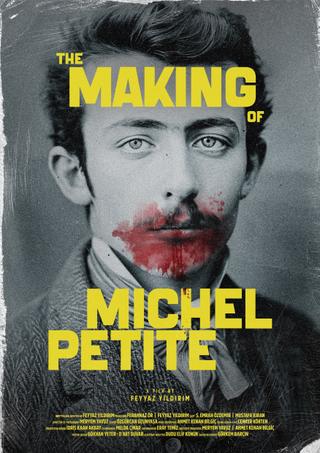 The Making of Michel Petite poster