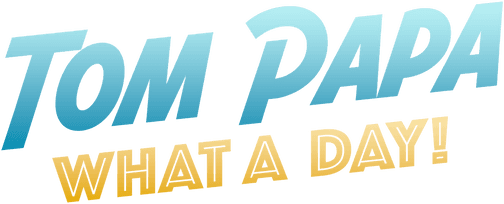 Tom Papa: What a Day! logo