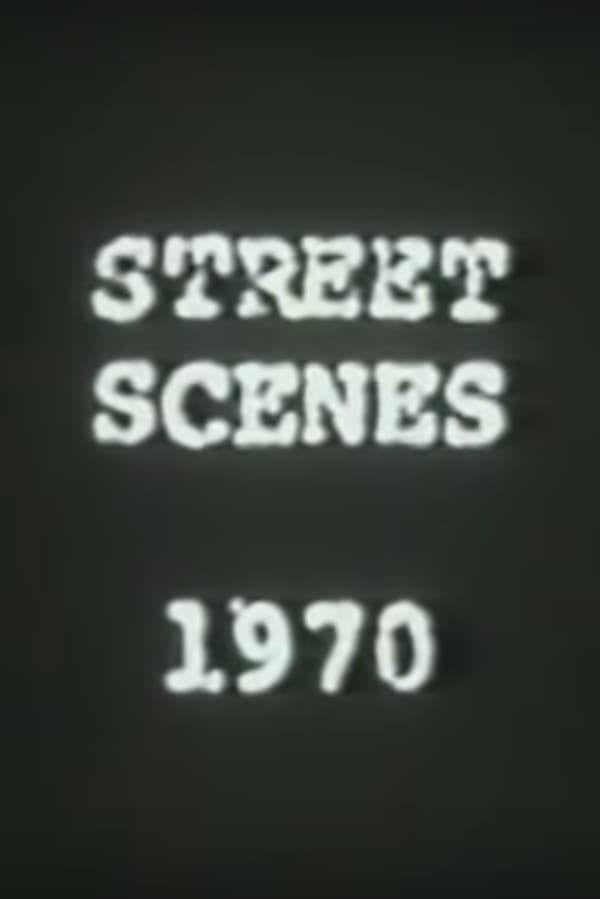 Street Scenes 1970 poster