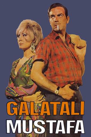 Galatalı Mustafa poster
