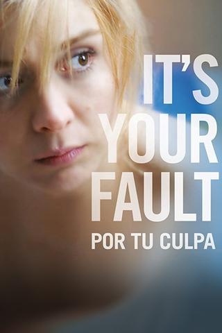 It's Your Fault poster
