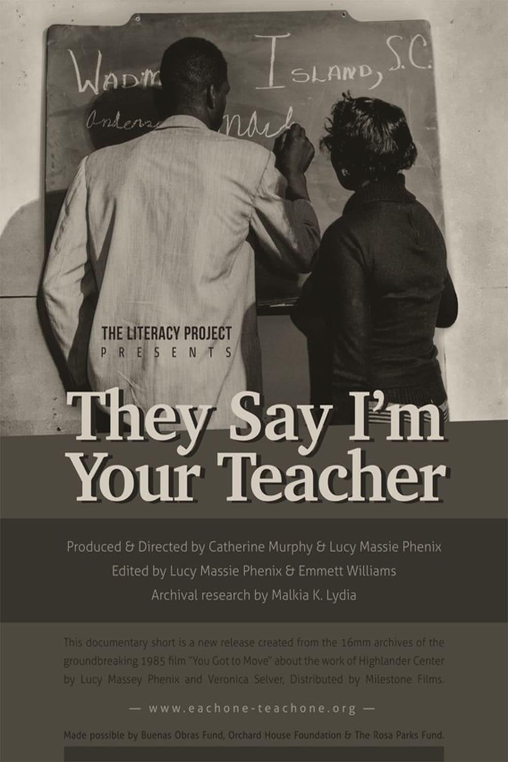 They Say I'm Your Teacher poster