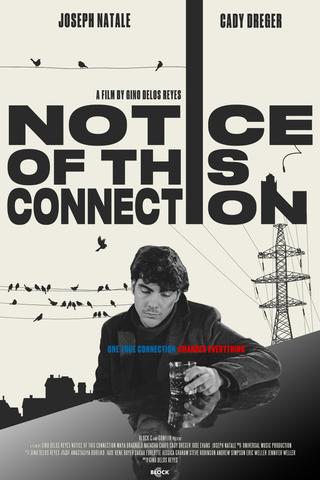 Notice of This Connection poster