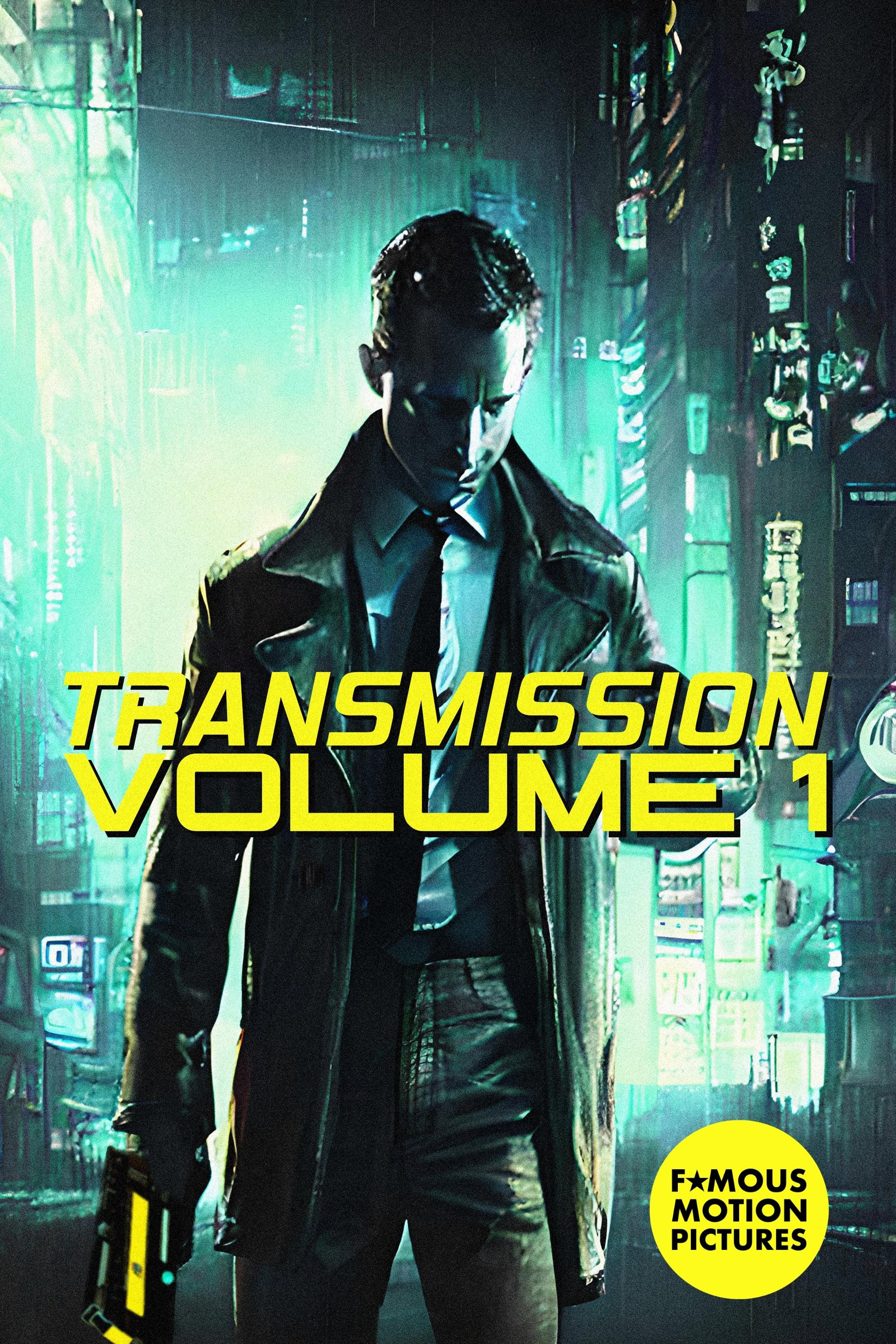 Transmission: Volume 1 poster