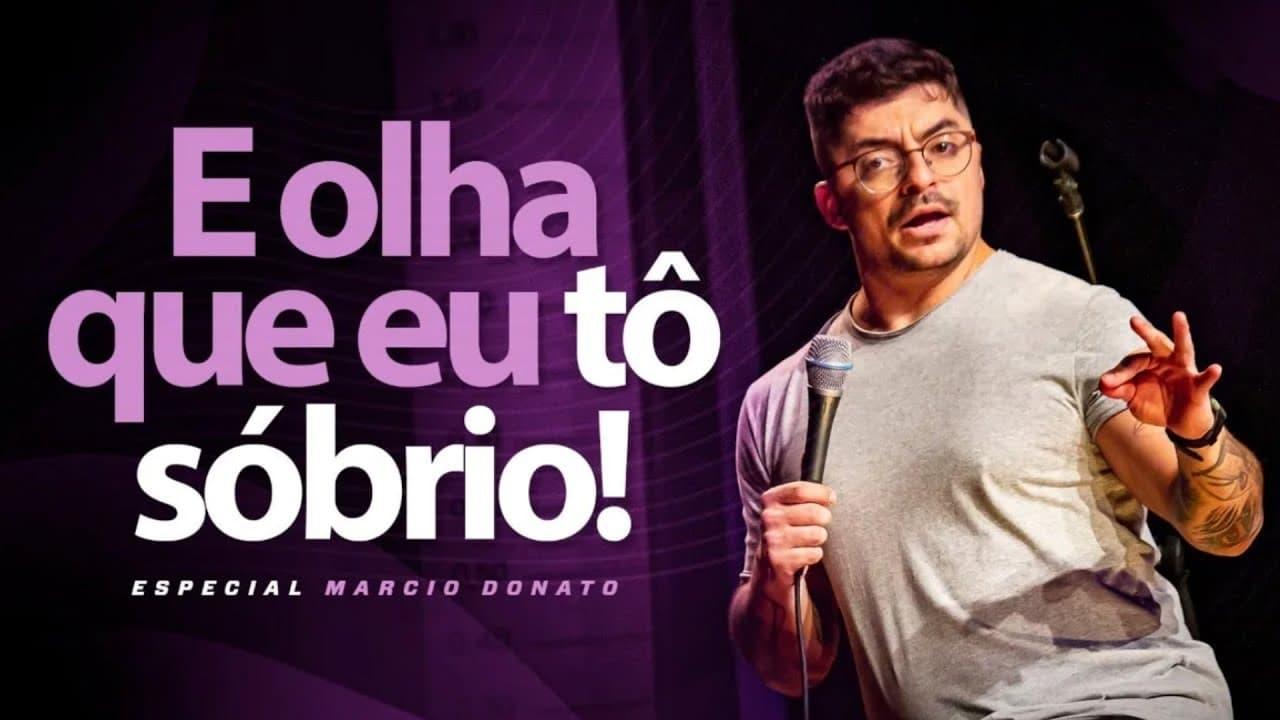 Márcio Donato - E Olha Que Eu Tô Sobrio backdrop