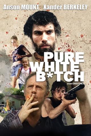 Pure White B*tch poster