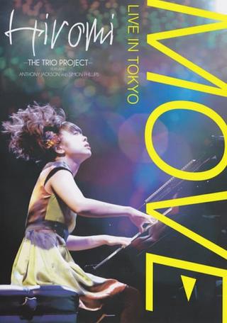 Hiromi The Trio Project: Move: Live in Tokyo poster