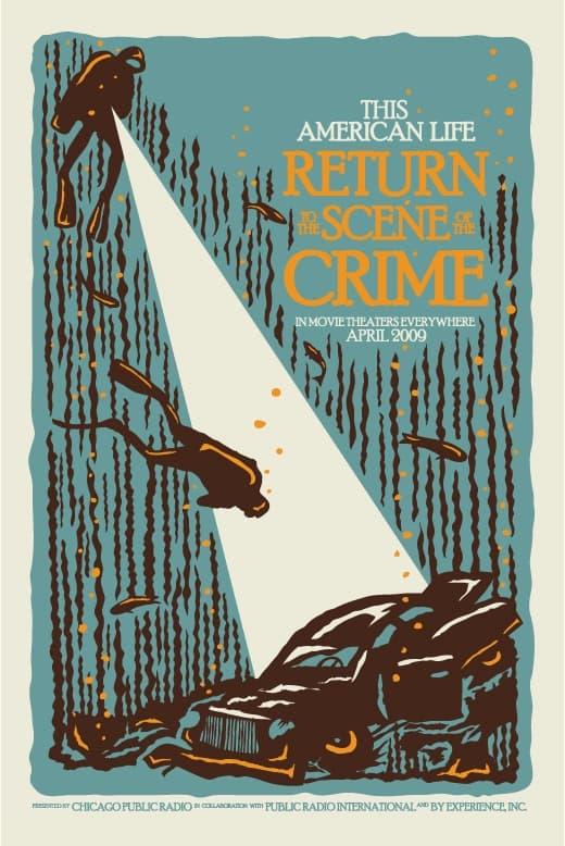 This American Life - Return to the Scene of the Crime poster