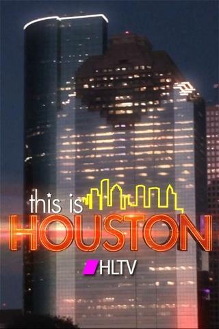 This Is Houston poster