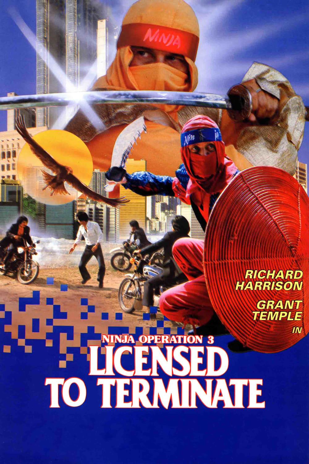 Ninja Operation 3: Licensed to Terminate poster