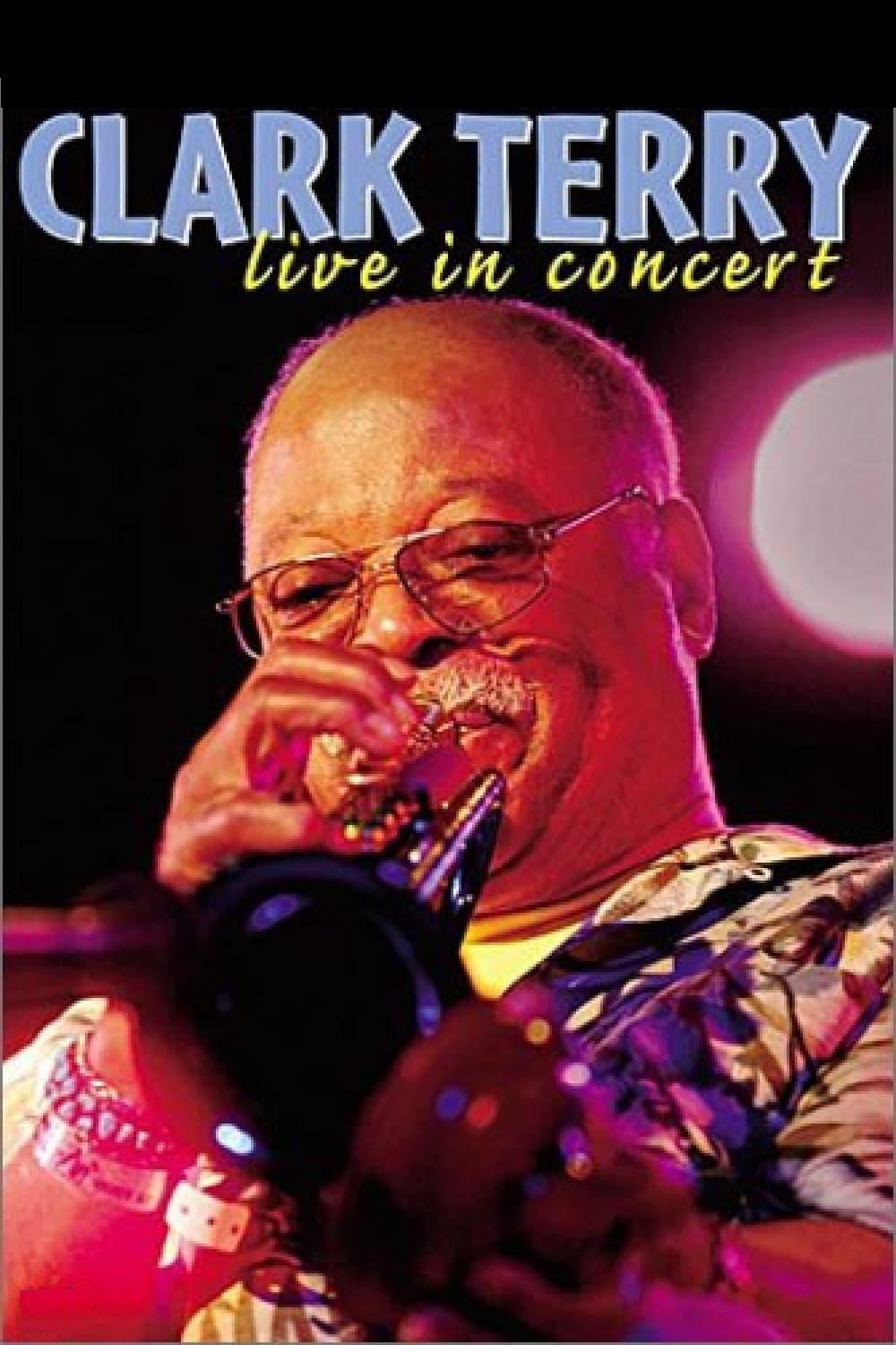 Clark Terry: Live in Concert poster