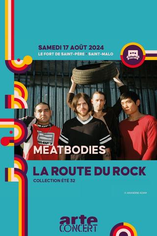 Meatbodies - La Route du Rock 2024 poster