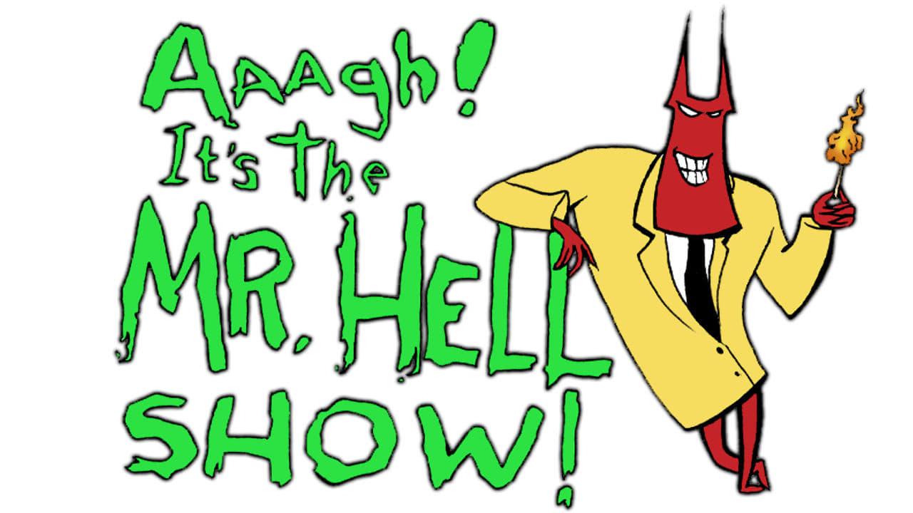 Aaagh! It's the Mr. Hell Show! backdrop