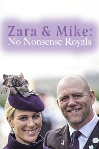 Zara & Mike: No Nonsense Royals poster
