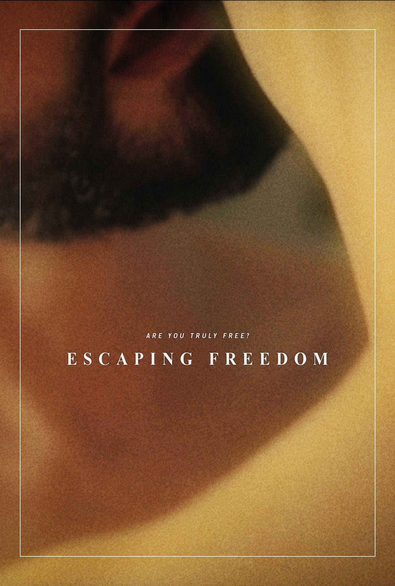 Escaping Freedom poster