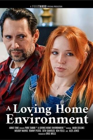 A Loving Home Evironment poster
