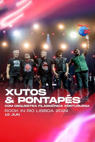 Xutos & Pontapés: Rock in Rio Lisboa 2024 poster