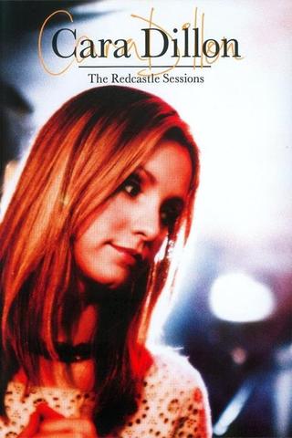 Cara Dillon: The Redcastle Sessions poster