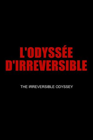 The Irreversible Odyssey poster