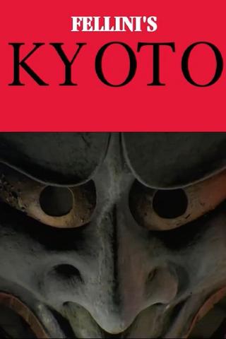 FELLINI'S KYOTO poster