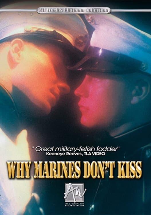Why Marines Don't Kiss poster