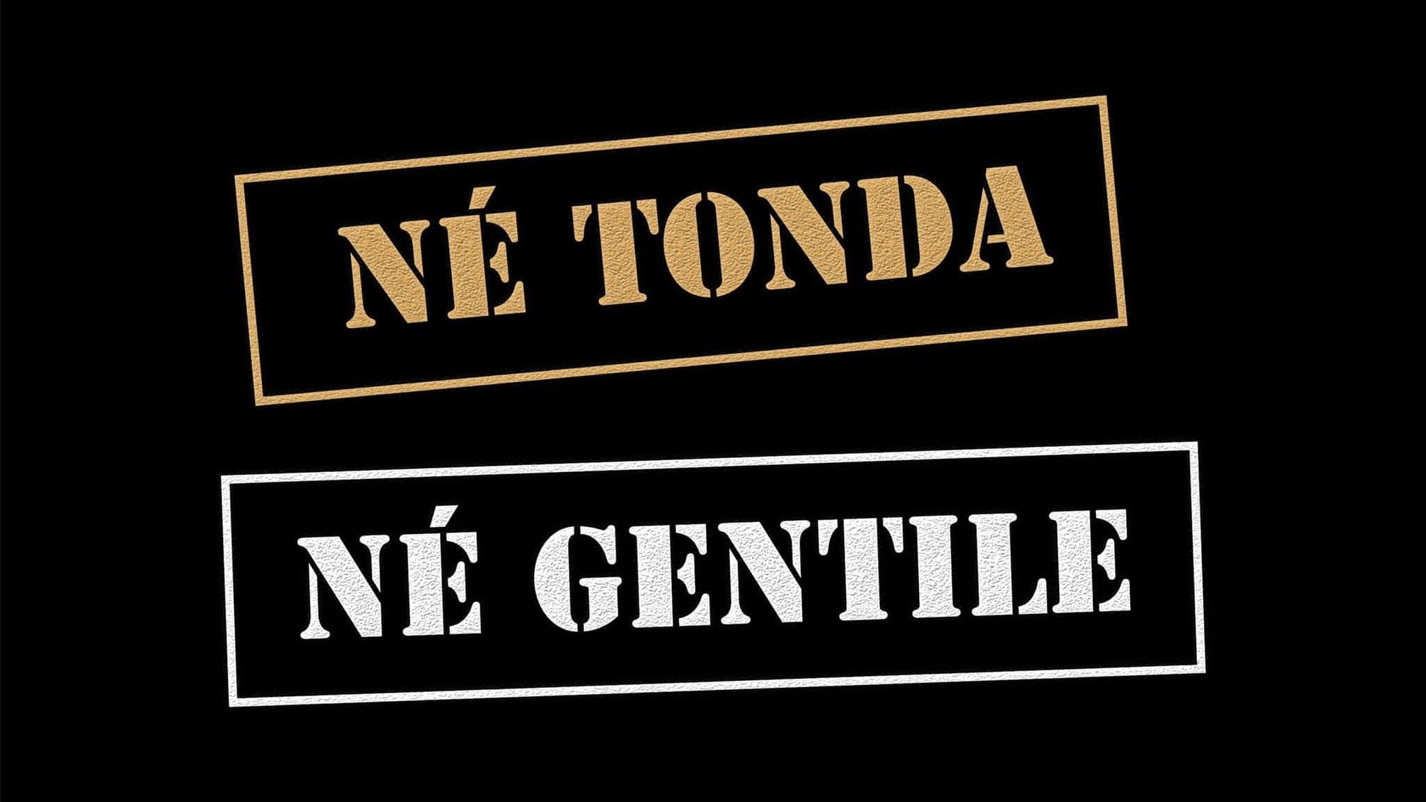 Né tonda Né gentile backdrop