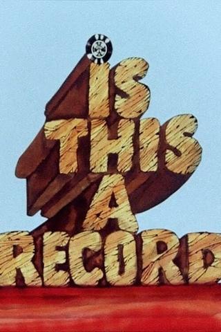 Is This a Record? poster