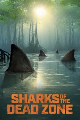 Sharks of the Dead Zone poster