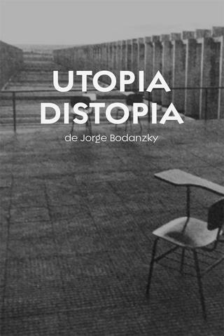 Utopia, Distopia poster