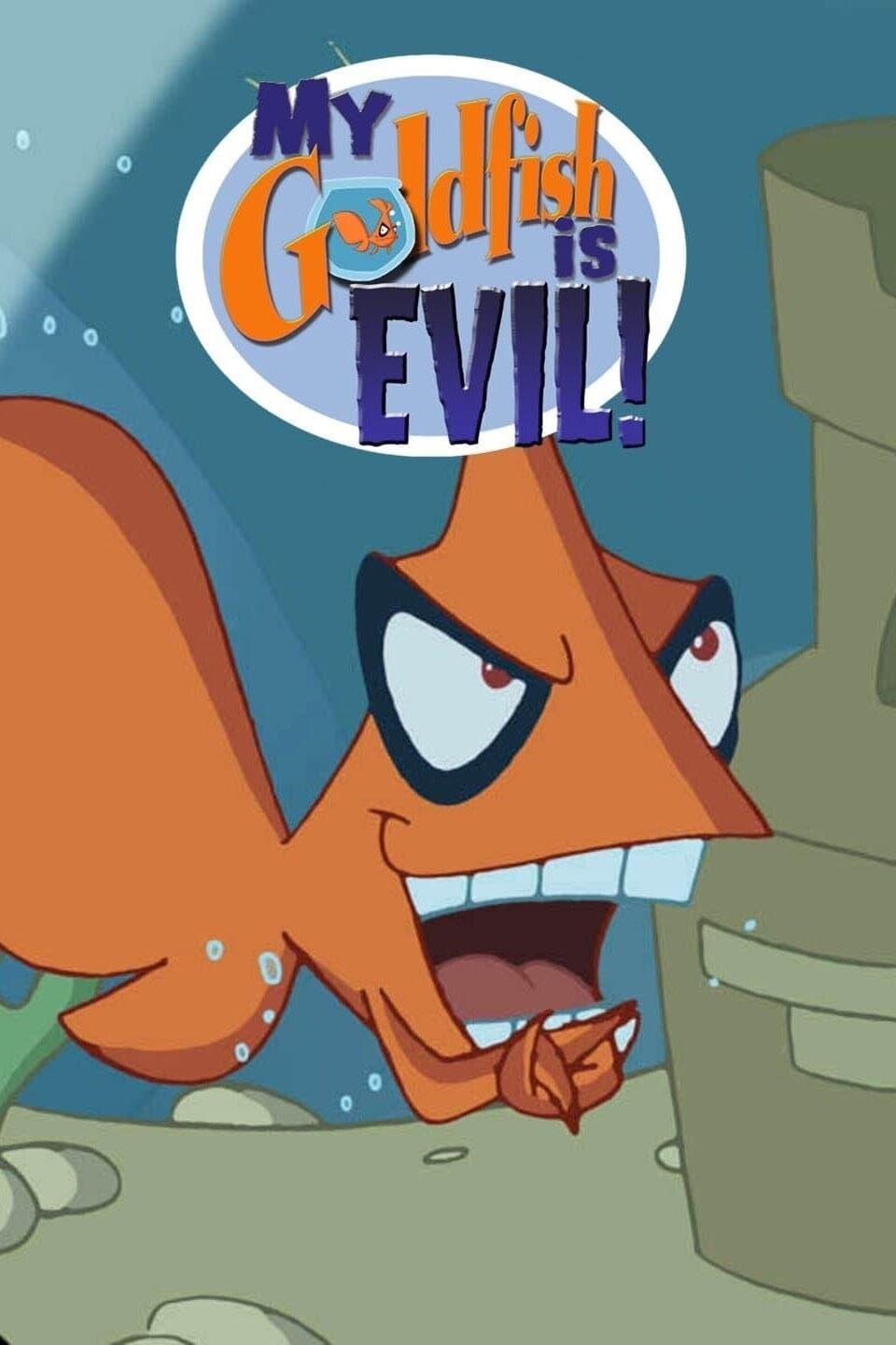 My Goldfish Is Evil poster