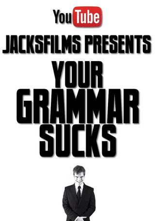 Your Grammar Sucks #100 poster