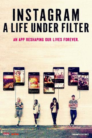 Instagram: A Life Under Filter poster