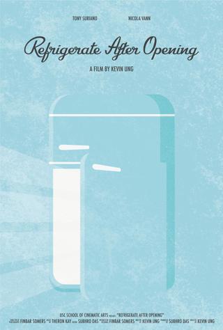 Refrigerate After Opening poster