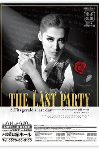 The Last Party ~S. Fitzgerald's Last Day~ poster