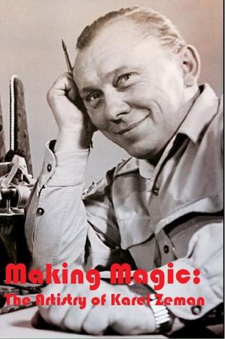 Making Magic: The Artistry of Karel Zeman poster