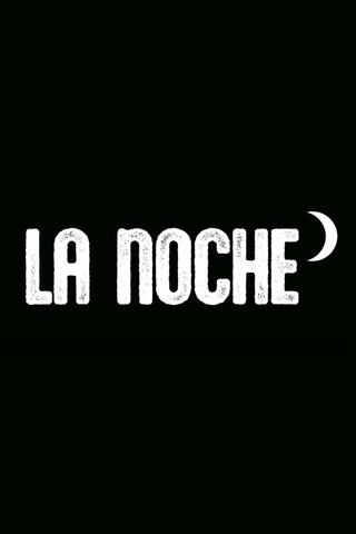 LA NOCHE poster