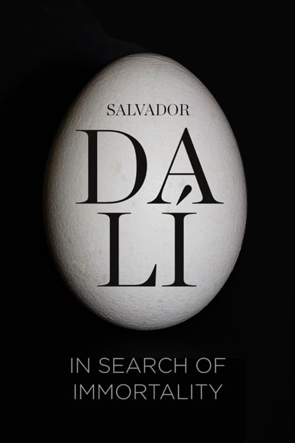 Salvador Dalí: In Search of Immortality poster