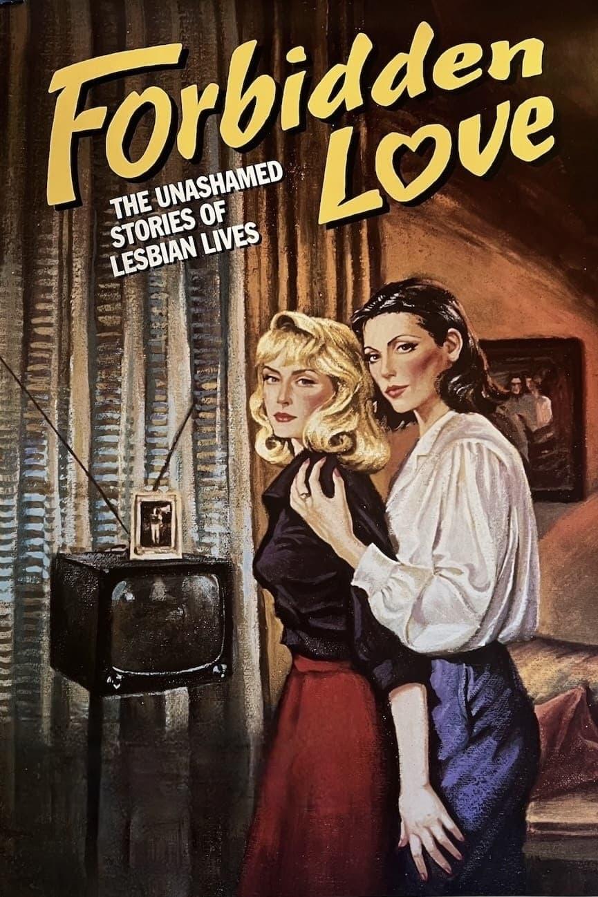 Forbidden Love: The Unashamed Stories of Lesbian Lives poster