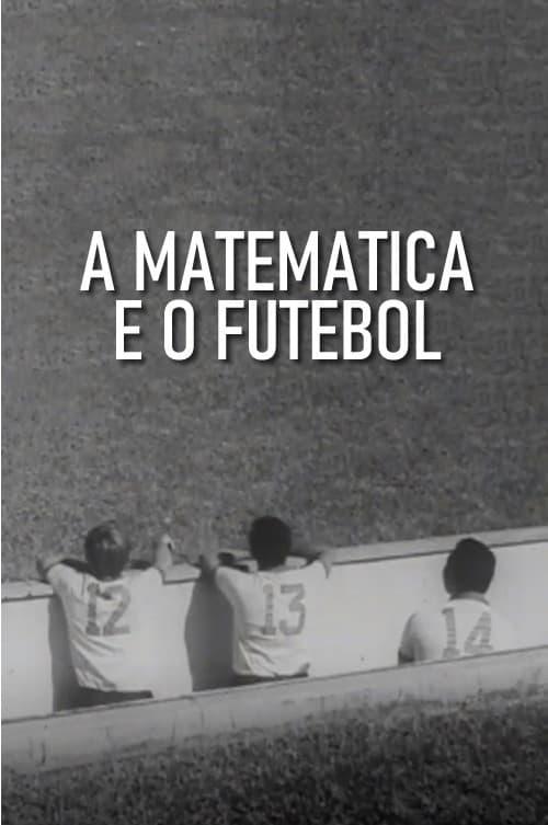 A Matemática e o Futebol poster