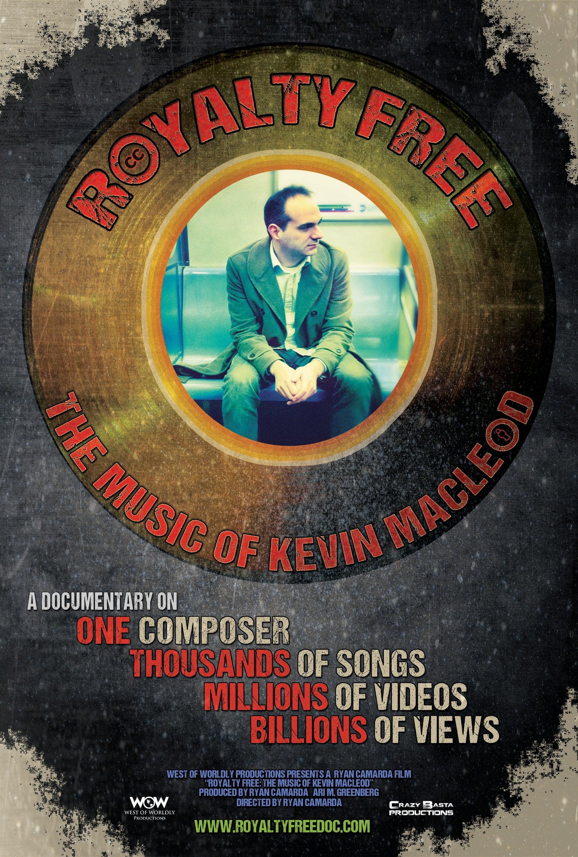 Royalty Free: The Music of Kevin MacLeod poster