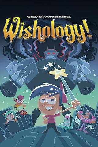 The Fairly OddParents: Wishology! poster