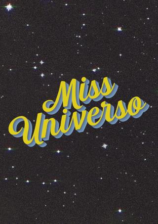 MISS UNIVERSO poster