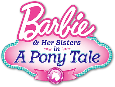 Barbie & Her Sisters in A Pony Tale logo