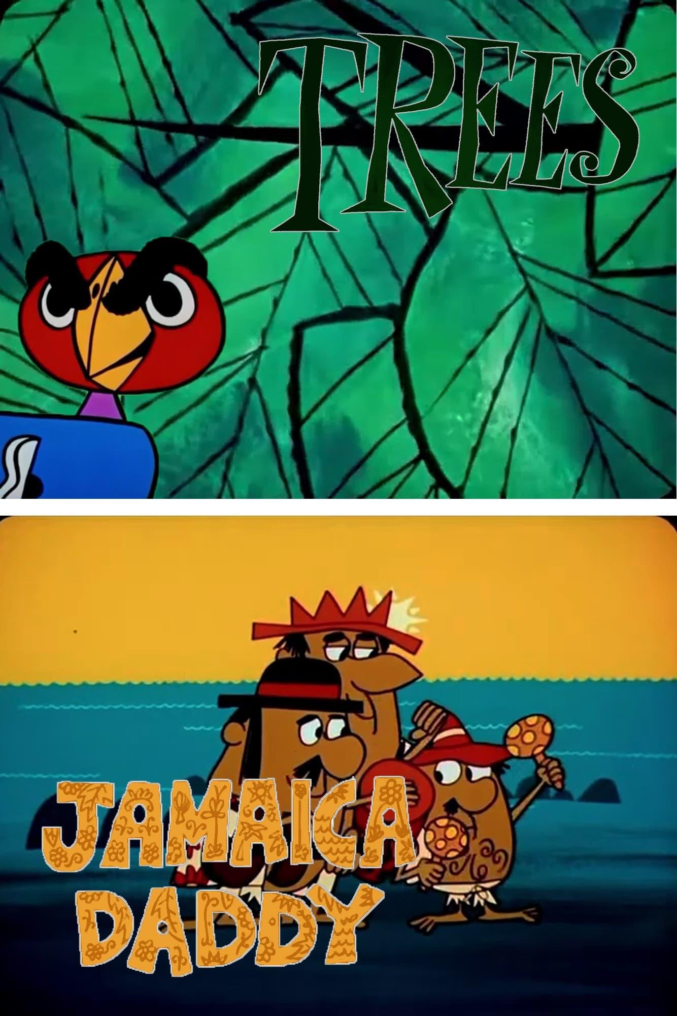 Trees and Jamaica Daddy poster