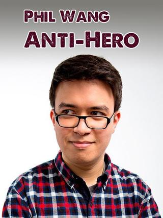 Phil Wang: Anti-Hero poster