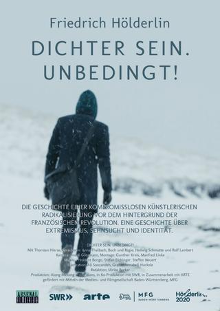 Friedrich Hölderlin - Dichter sein. Unbedingt! poster