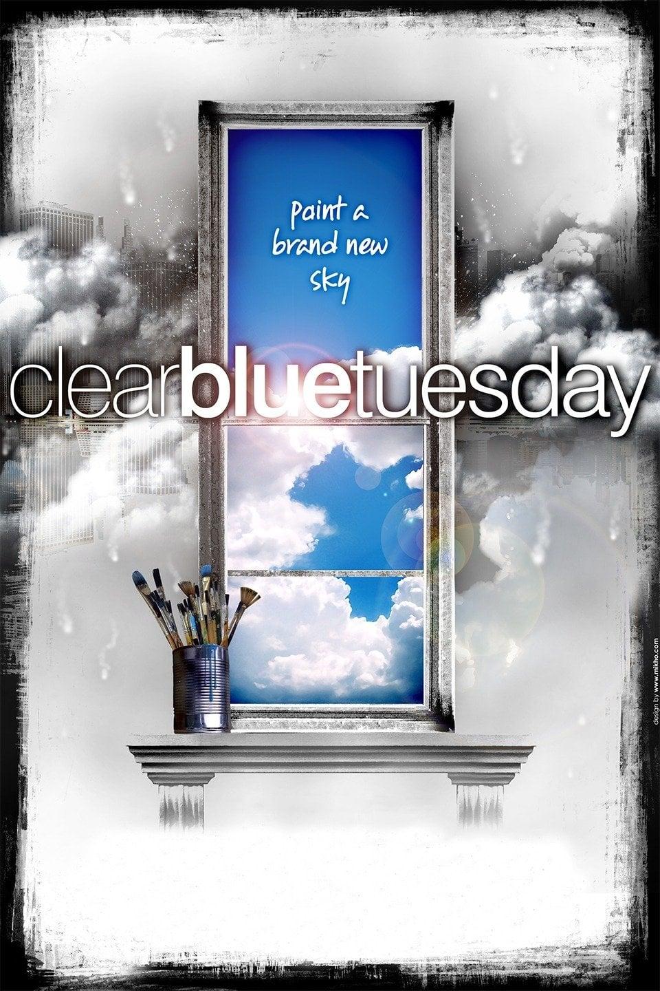 Clear Blue Tuesday poster