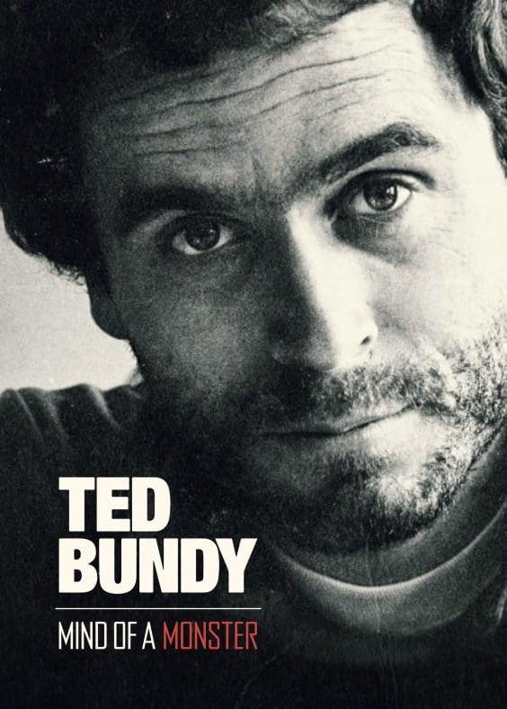 Ted Bundy: Mind of a Monster poster