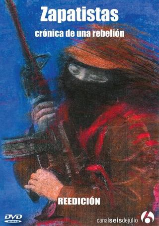 Zapatistas, Crónica de una Rebelión poster